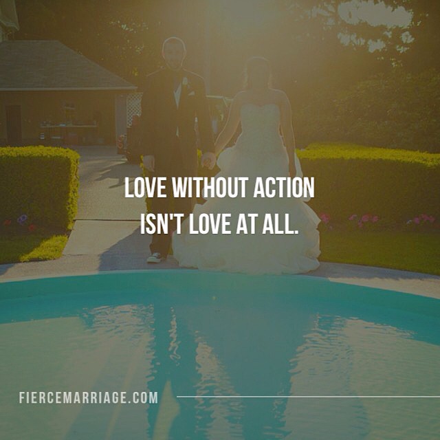 "Love without action isn't love at all." -Ryan Frederick