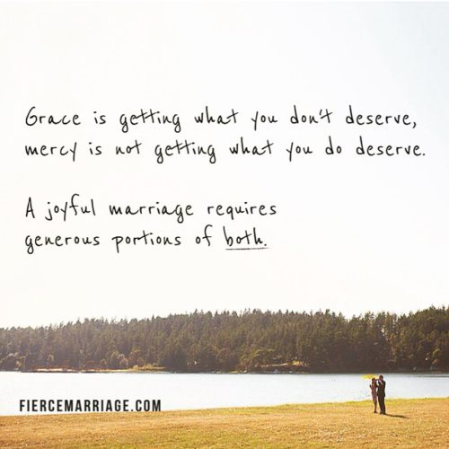 Grace is getting what you don't deserve, mercy is not getting what you ...