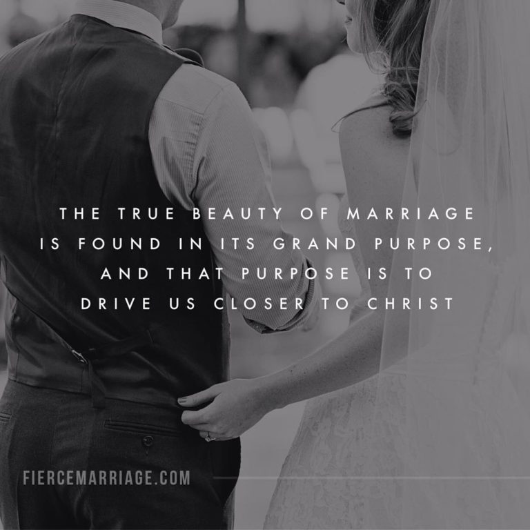 The true beauty of marriage is found in its grand purpose, and that ...