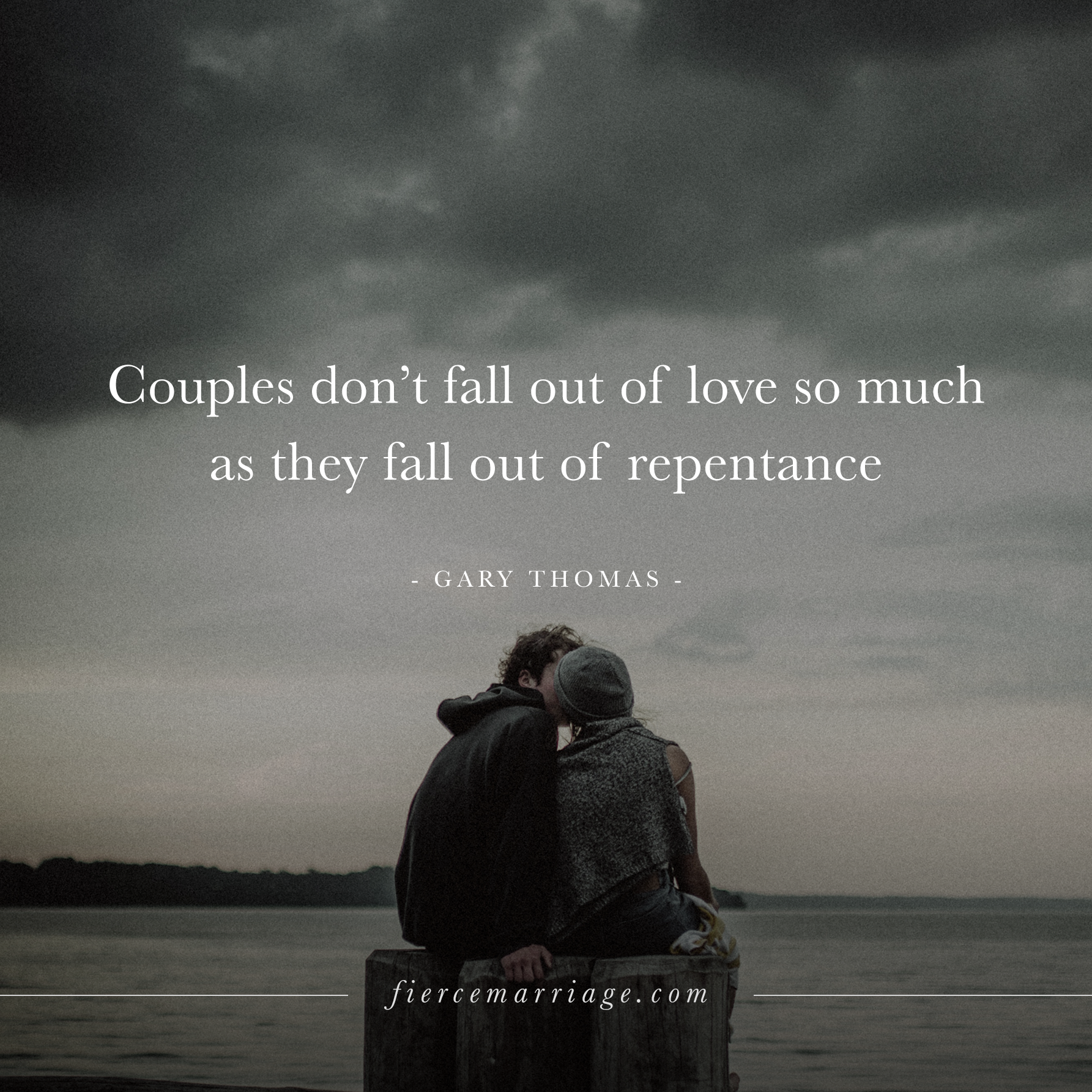 couples-don-t-fall-out-of-love-so-much-as-they-fall-out-of-repentance